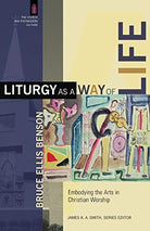 Cover image for Liturgy as a Way of Life, isbn: 9780801031359