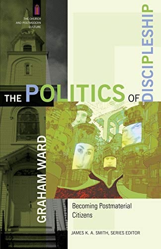 Cover image for The Politics of Discipleship, isbn: 9780801031588