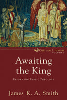 Cover image for Awaiting the King, isbn: 9780801035791