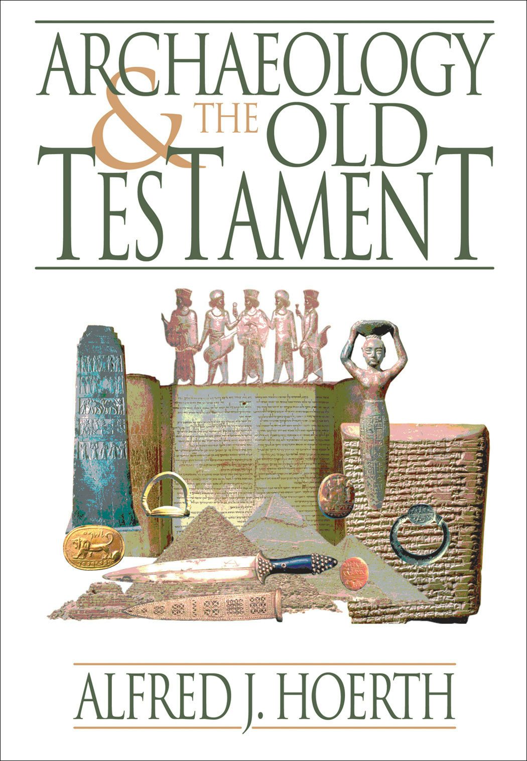 Cover image for Archaeology and the Old Testament, isbn: 9780801036255