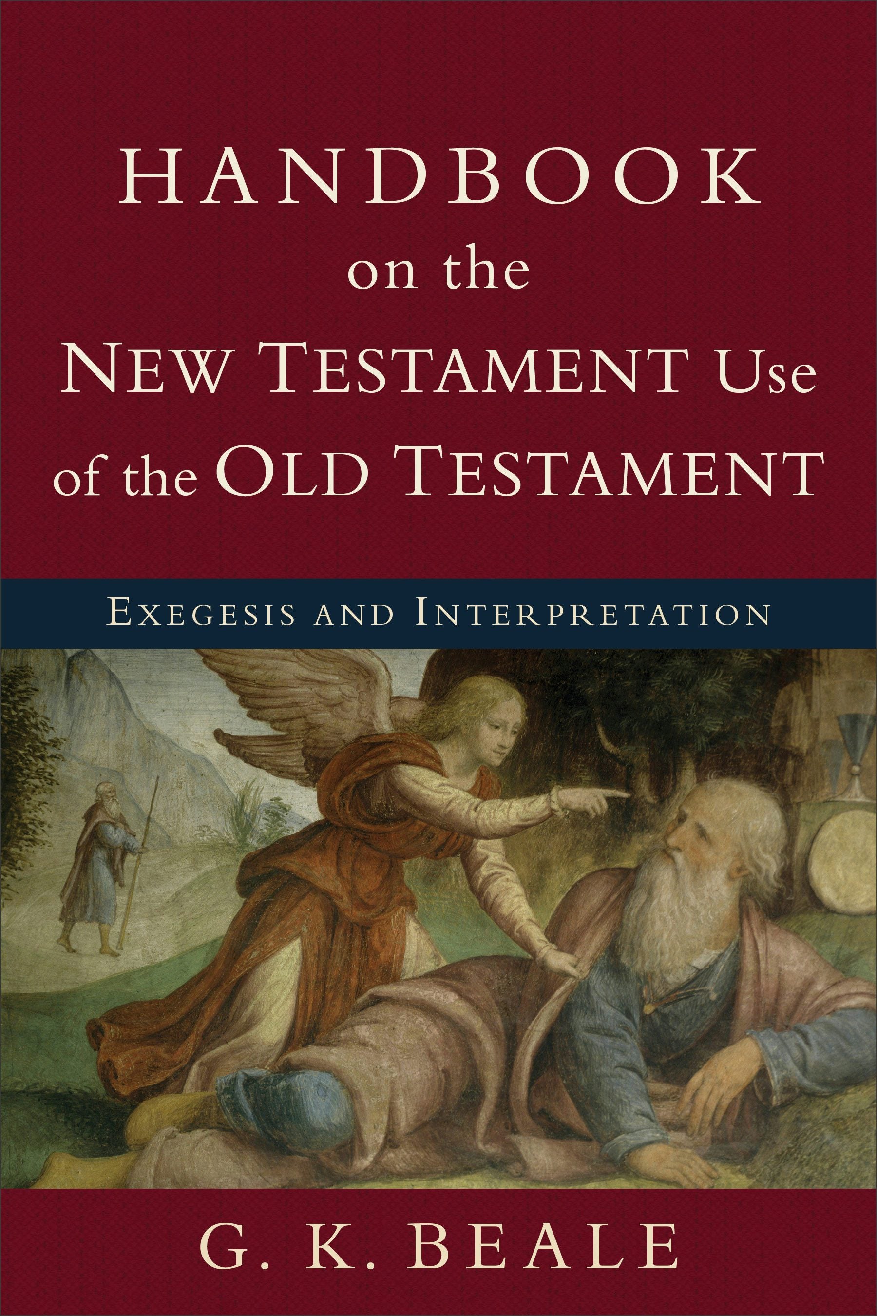 Cover image for Handbook on the New Testament Use of the Old Testament, isbn: 9780801038969