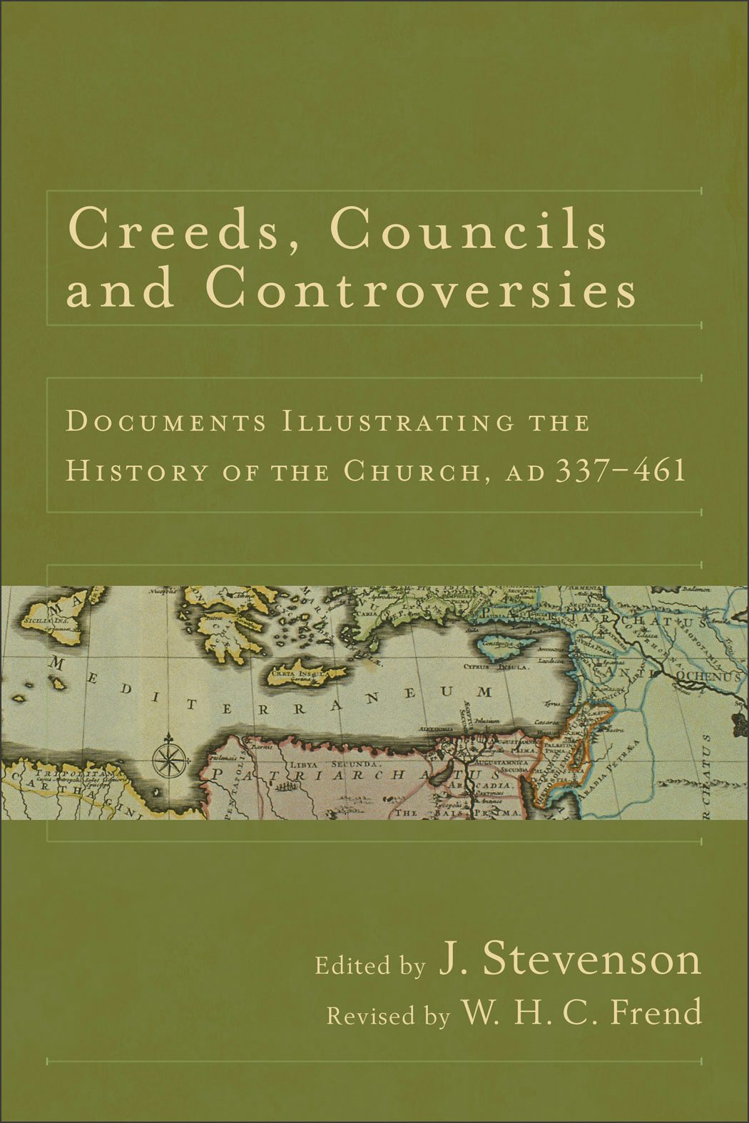 Cover image for Creeds, Councils and Controversies, isbn: 9780801039706