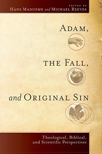 Cover image for Adam, the Fall, and Original Sin, isbn: 9780801039928