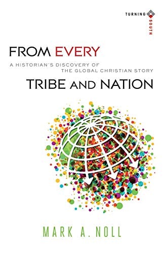 Cover image for From Every Tribe and Nation, isbn: 9780801039935