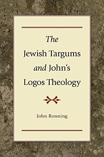 Cover image for The Jewish Targums and John's Logos Theology, isbn: 9780801047596
