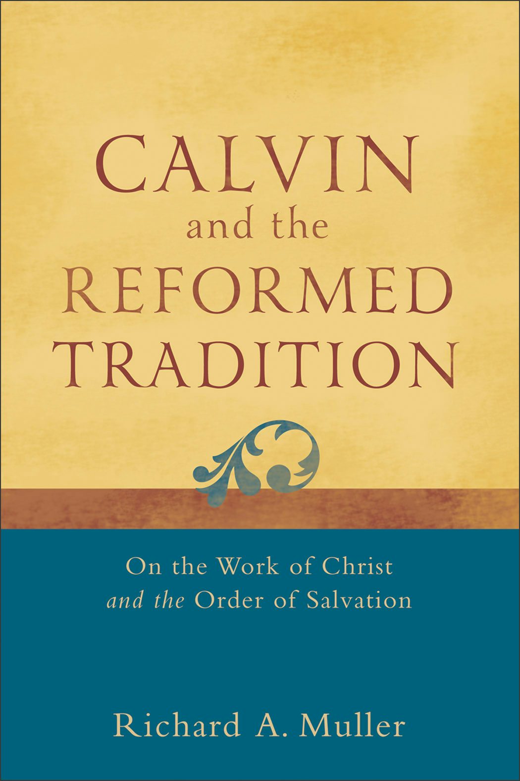 Cover image for Calvin and the Reformed Tradition, isbn: 9780801048708