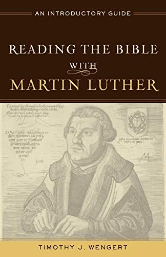 Cover image for Reading the Bible with Martin Luther, isbn: 9780801049170