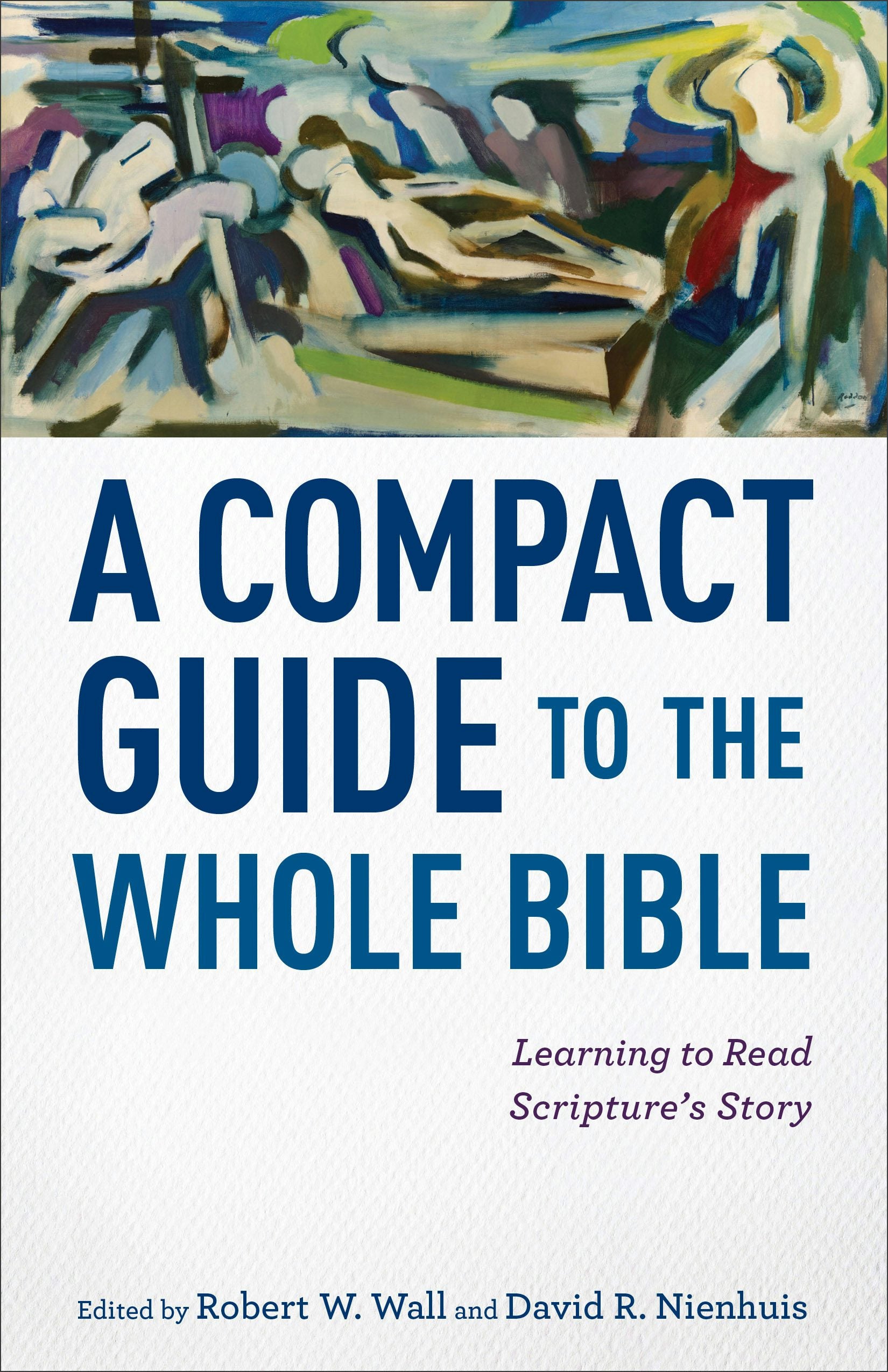 Cover image for A Compact Guide to the Whole Bible, isbn: 9780801049835