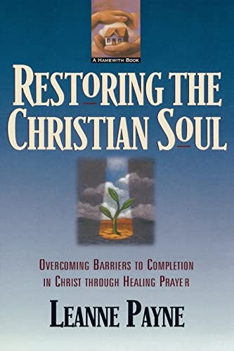 Cover image for Restoring the Christian Soul, isbn: 9780801056994