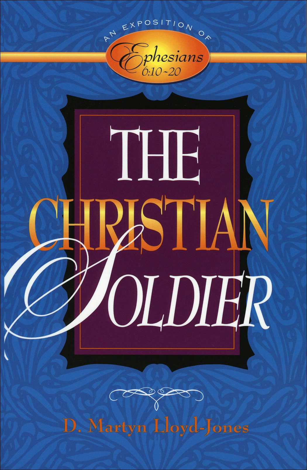 Cover image for The Christian Soldier, isbn: 9780801058011
