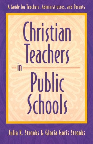 Cover image for Christian Teachers in Public Schools, isbn: 9780801058448