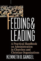 Cover image for Feeding and Leading, isbn: 9780801063312