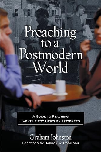 Cover image for Preaching to a Postmodern World, isbn: 9780801063671