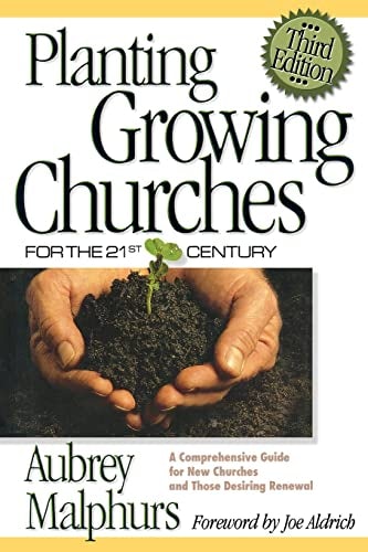 Cover image for Planting Growing Churches for the 21st Century, isbn: 9780801065149