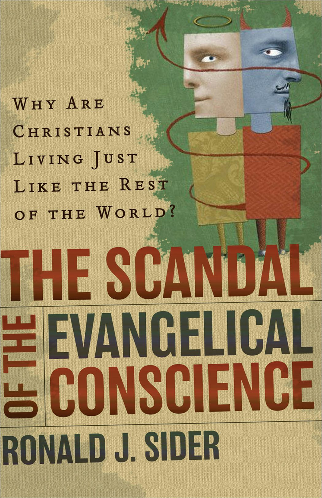 Cover image for The Scandal of the Evangelical Conscience, isbn: 9780801065415