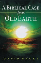 Cover image for A Biblical Case for an Old Earth, isbn: 9780801066191