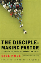 Cover image for The Disciple-Making Pastor, isbn: 9780801066221