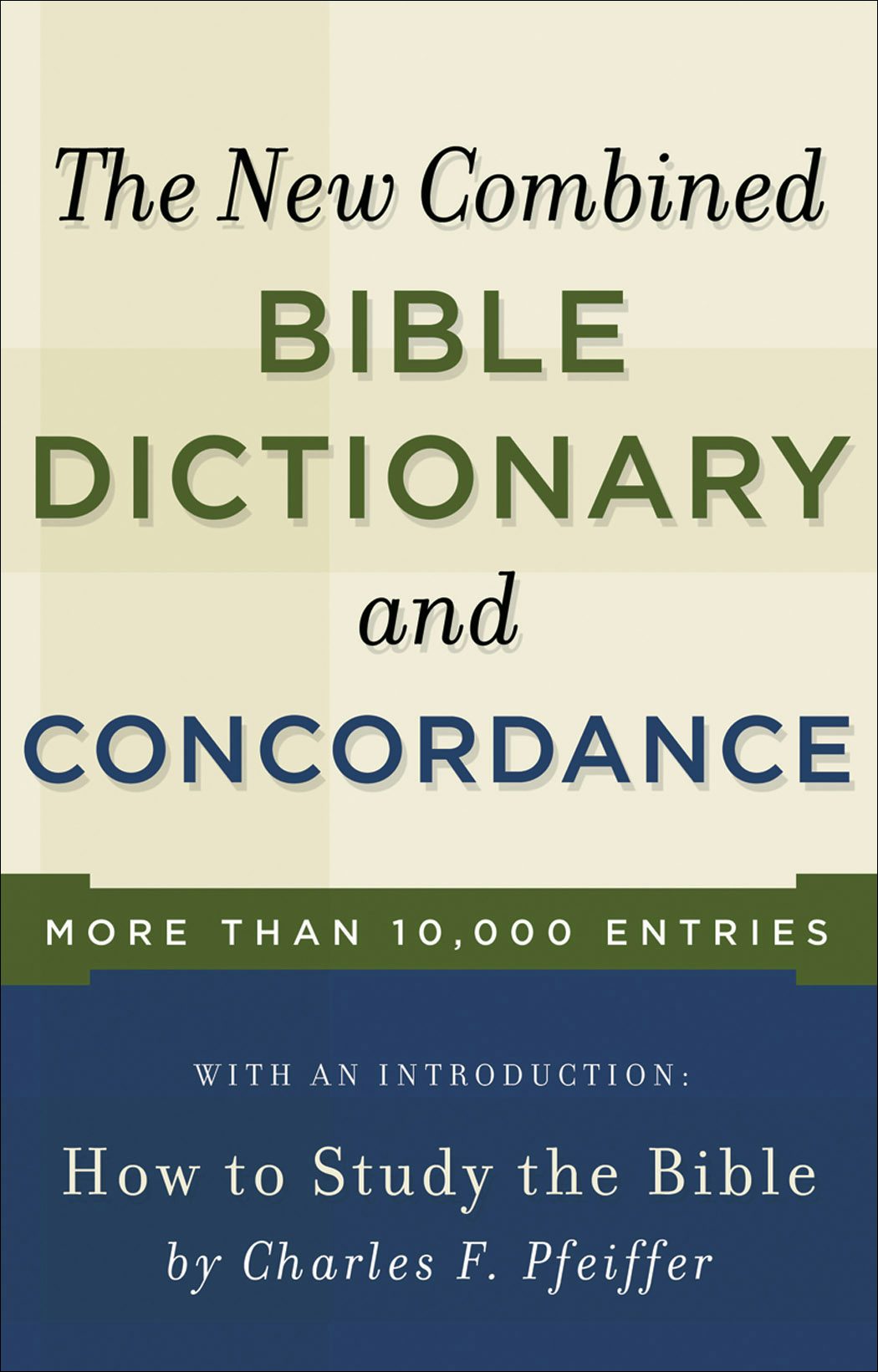 Cover image for New Combined Bible Dictionary and Concordance, isbn: 9780801066801