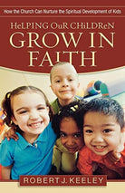 Cover image for Helping Our Children Grow in Faith, isbn: 9780801068294