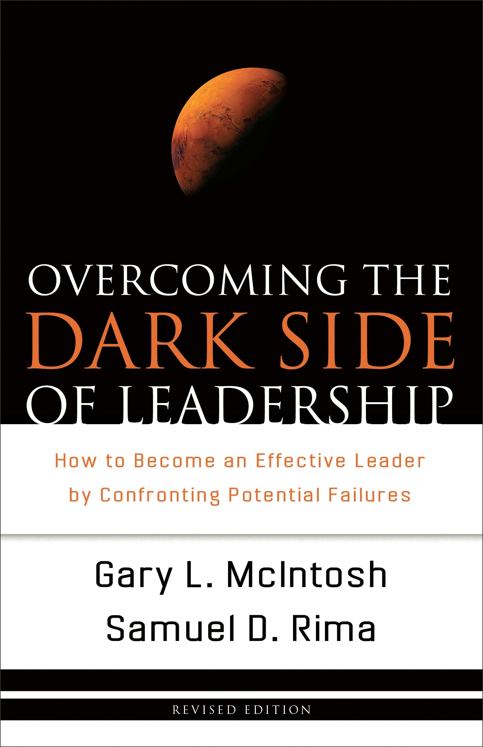Cover image for Overcoming the Dark Side of Leadership, isbn: 9780801068355