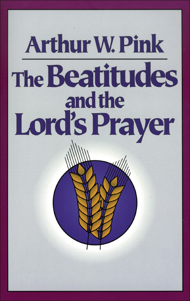 Cover image for The Beatitudes and the Lord's Prayer, isbn: 9780801071423