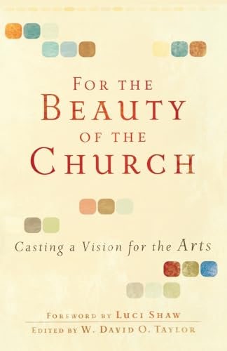 Cover image for For the Beauty of the Church, isbn: 9780801071911