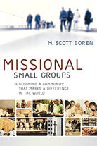 Cover image for Missional Small Groups, isbn: 9780801072307