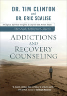 Cover image for The Quick-Reference Guide to Addictions and Recovery Counseling, isbn: 9780801072321
