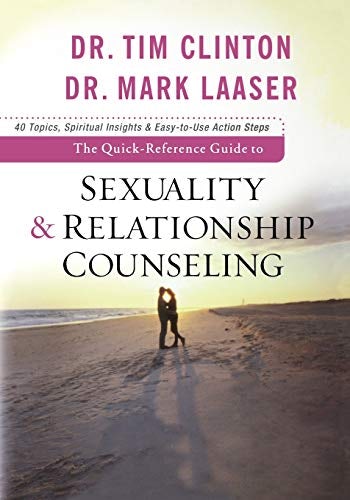 Cover image for The Quick-Reference Guide to Sexuality & Relationship Counseling, isbn: 9780801072369