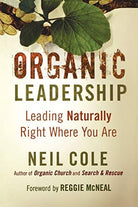 Cover image for Organic Leadership, isbn: 9780801072383