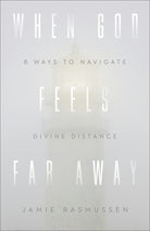 Cover image for When God Feels Far Away, isbn: 9780801075766