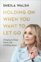 Cover image for Holding On When You Want to Let Go, isbn: 9780801078040