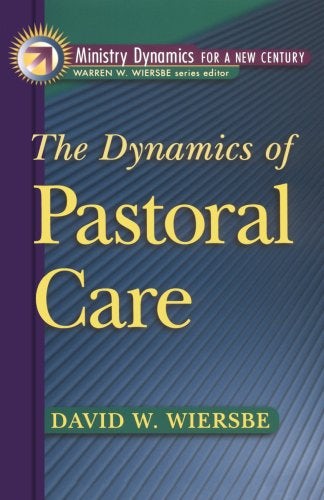 Cover image for The Dynamics of Pastoral Care, isbn: 9780801090943