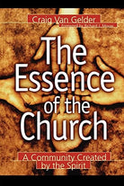 Cover image for The Essence of the Church, isbn: 9780801090967