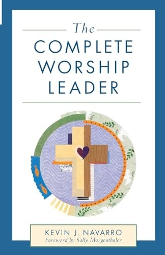 Cover image for The Complete Worship Leader, isbn: 9780801091162