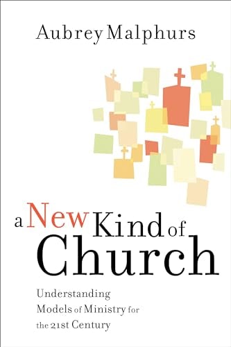 Cover image for A New Kind of Church, isbn: 9780801091896