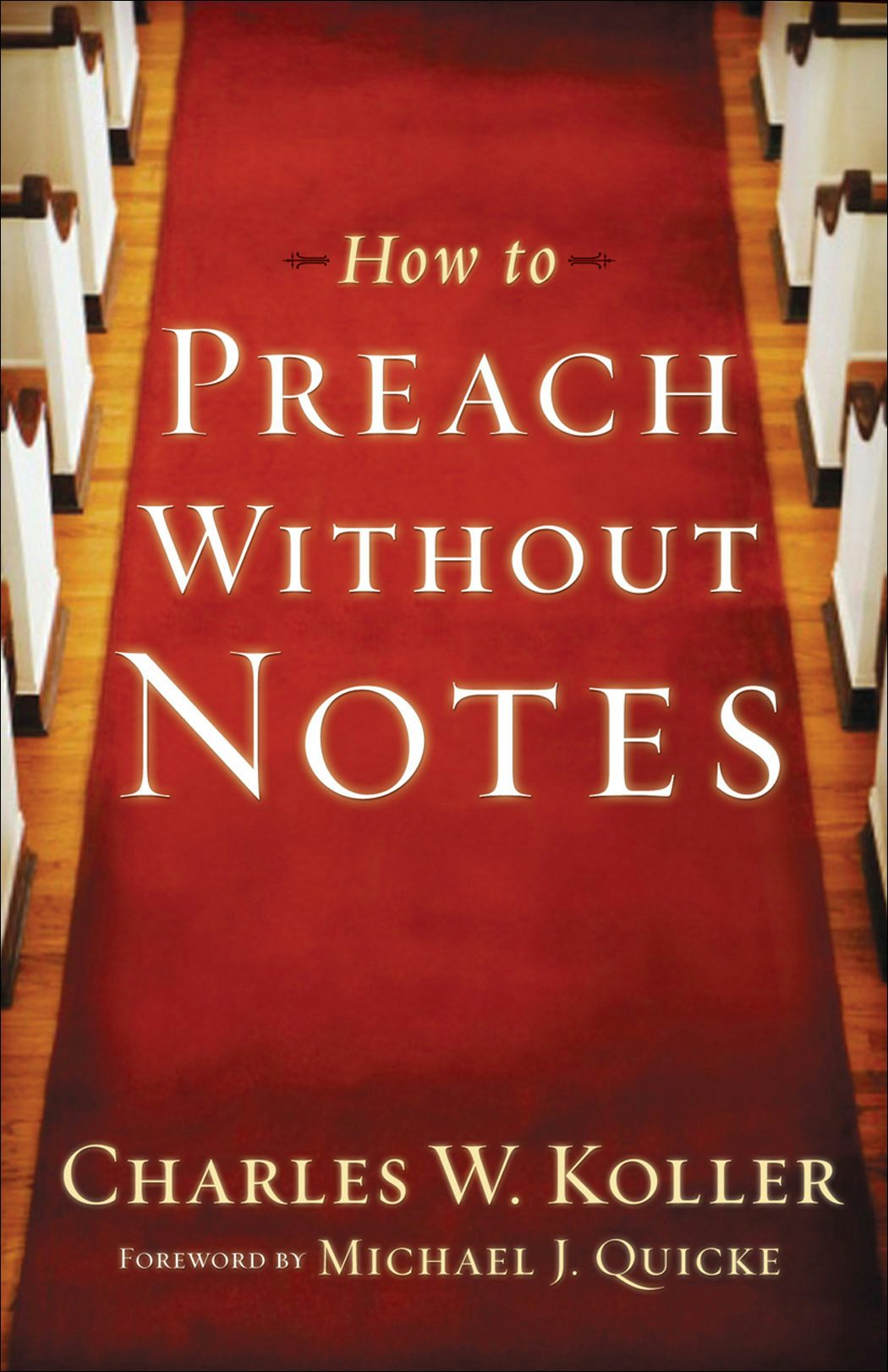Cover image for How to Preach without Notes, isbn: 9780801091933