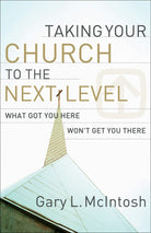 Cover image for Taking Your Church to the Next Level, isbn: 9780801091988