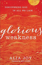 Cover image for Glorious Weakness, isbn: 9780801093340