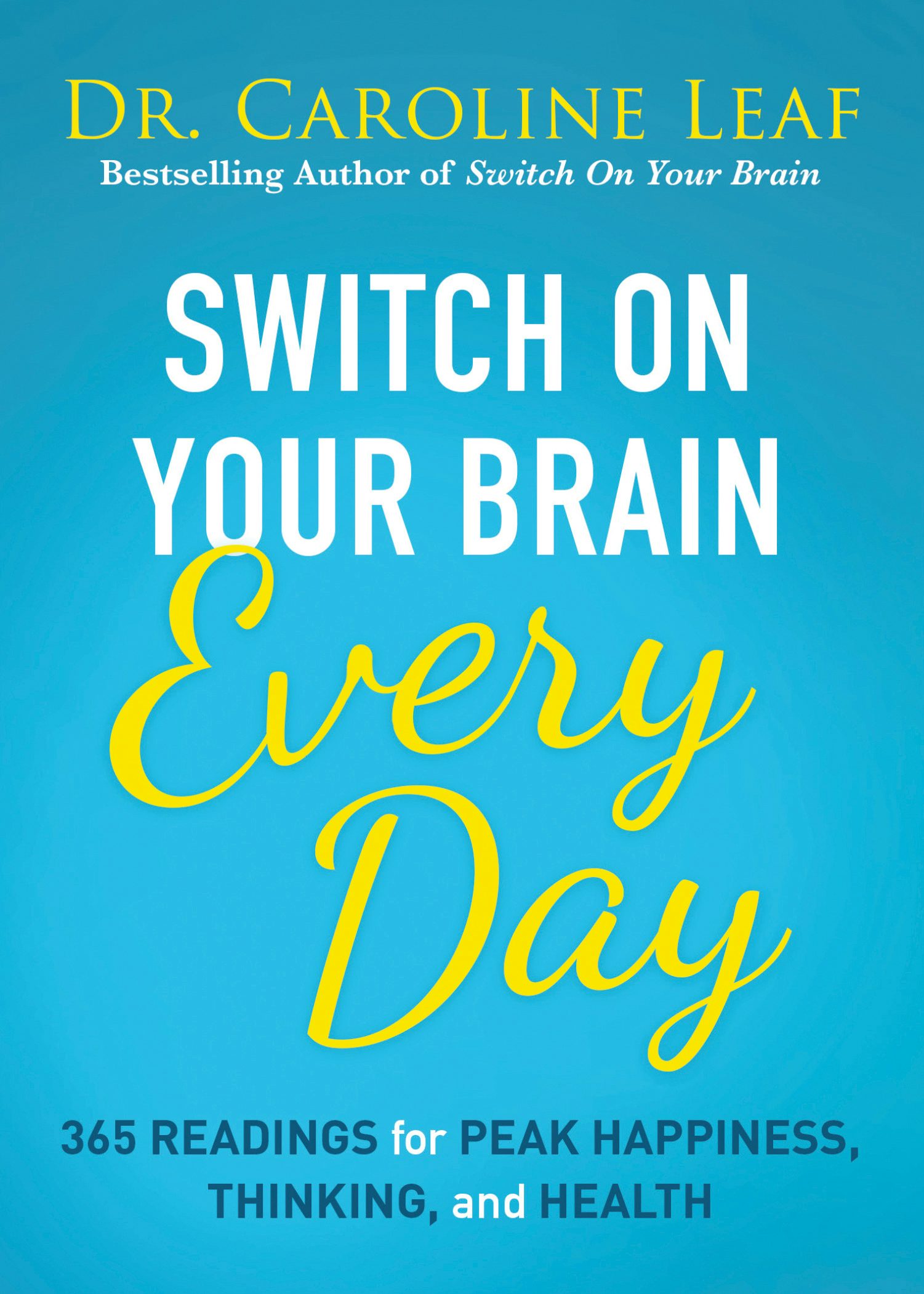 Cover image for Switch On Your Brain Every Day, isbn: 9780801093609