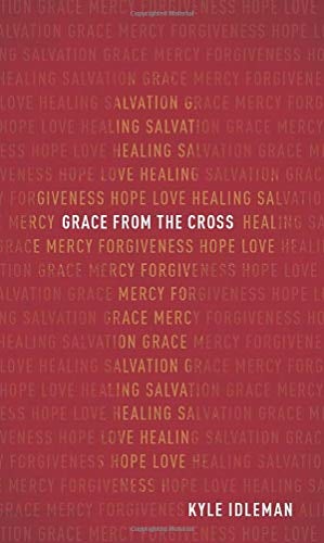 Cover image for Grace from the Cross, isbn: 9780801093647