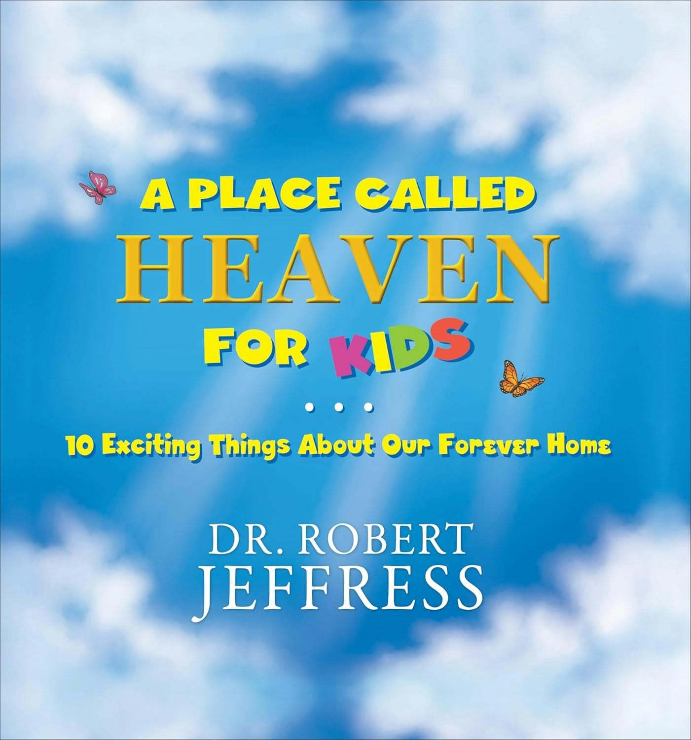 Cover image for A Place Called Heaven for Kids, isbn: 9780801094286