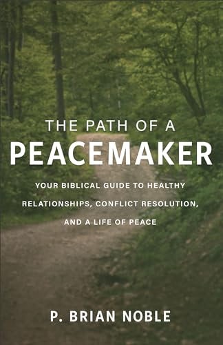 Cover image for The Path of a Peacemaker, isbn: 9780801094293