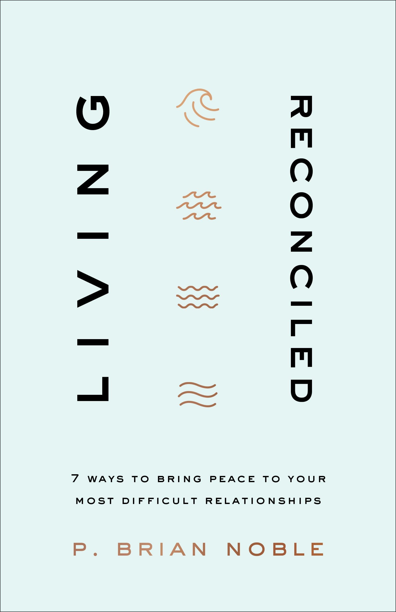 Cover image for Living Reconciled, isbn: 9780801094309