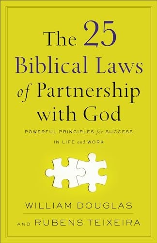 Cover image for The 25 Biblical Laws of Partnership with God, isbn: 9780801094828