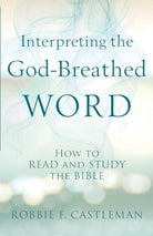 Cover image for Interpreting the God-Breathed Word, isbn: 9780801095283