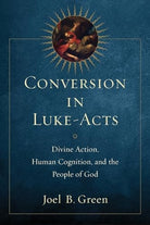 Cover image for Conversion in Luke-Acts, isbn: 9780801097607