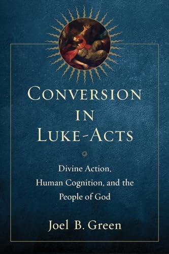 Cover image for Conversion in Luke-Acts, isbn: 9780801097607