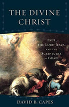 Cover image for The Divine Christ, isbn: 9780801097867