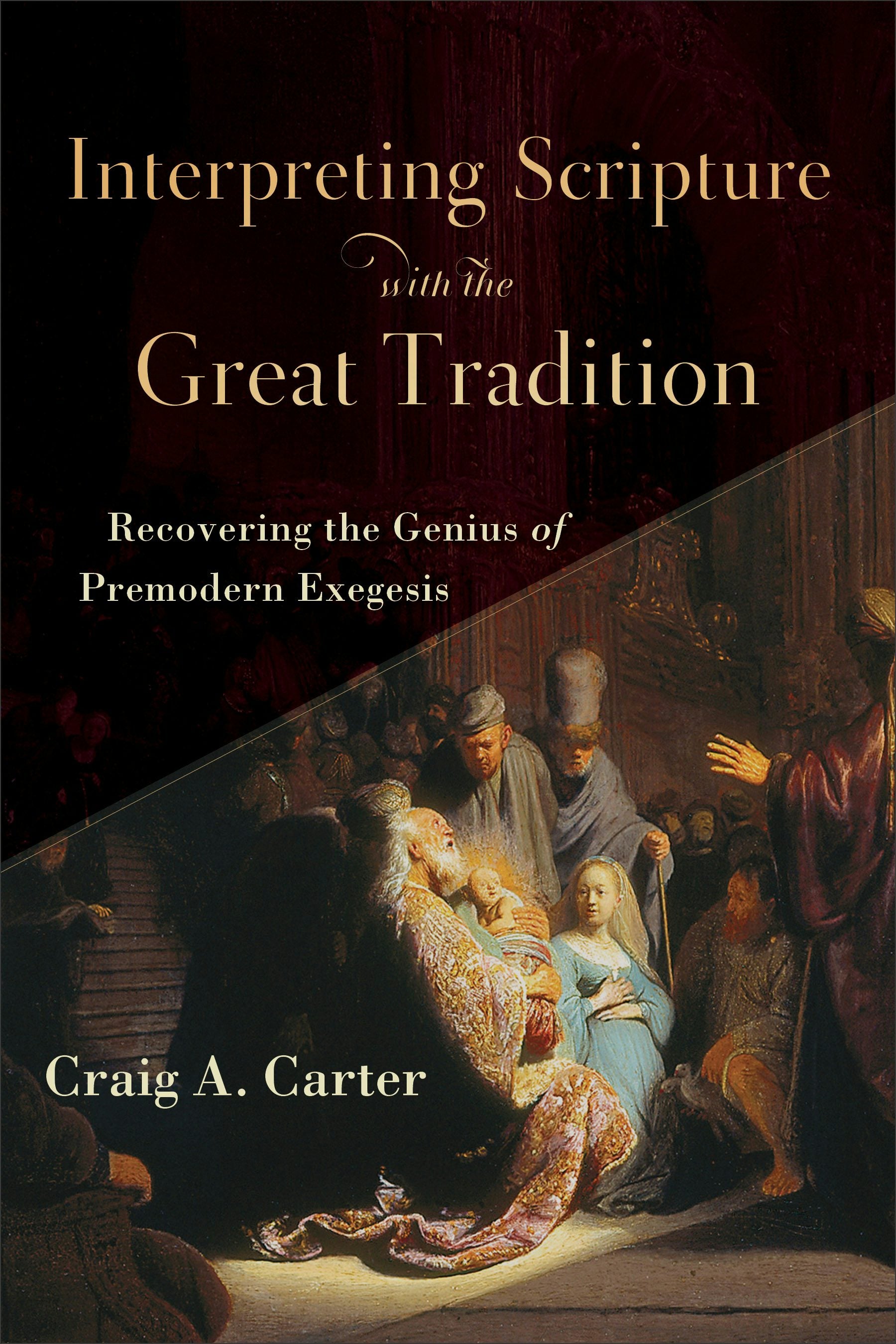 Cover image for Interpreting Scripture with the Great Tradition, isbn: 9780801098727